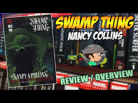 SWAMP THING Nancy Collins Omnibus Review/Overview DC Black Label