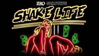 Z Ro & Slim Thug  - Shake Life (Audio)