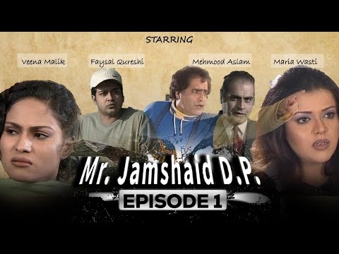 1st Episode | Mr Jamshed D.P | Mehmood Aslam | Faysal Qureshi | Veena Malik | Old Is Gold