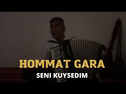 HOMMAT GARA SENI KUYSEDIM HALK AYDYM MP3 TURKMEN SONG JANLY SESIM
