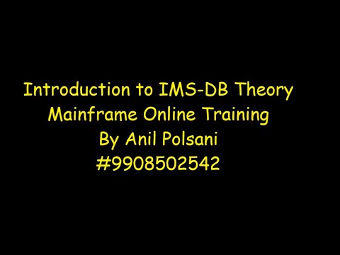 Introduction to IMS DB | MAINFRAME New Batch Feb 11th 7.30am 2025 |Anil Polsani |+91-9908502542
