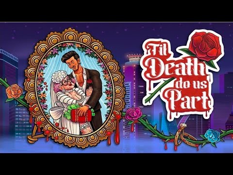 Til Death Do Us Part - YouTube Video