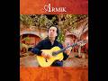 Lagrimas by Armik - (Romantic Spanish Guitar) Official  Music Video