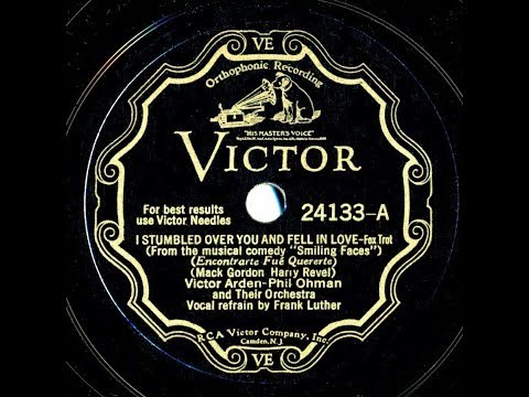1932 Arden & Ohman - I Stumbled Over You And Fell In Love (Frank Luther, vocal)