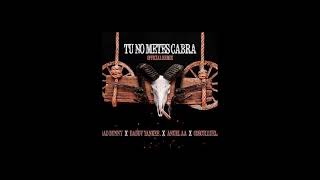 Tu No Metes Cabra Remix   Bad Bunny, Daddy Yankee, Anuel  Cosculluela