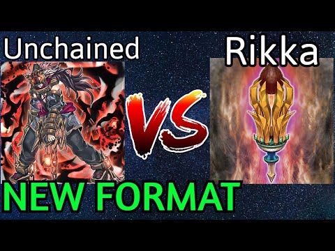 Unchained Vs Rikka NEW FORMAT High Rated DB Yu-Gi-Oh!