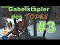 Mini Let's play Gabelstapler des Todes #3 ...