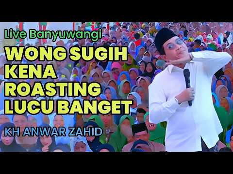 PENGAJIAN FULL HUMOR TERBARU BANYUWANGI - CERAMAH LUCU ABAH ANZA KH ANWAR ZAHID