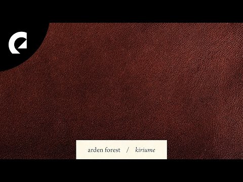 Arden Forest - Kiriume