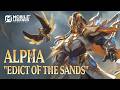 New Skin Alpha Edict Of The Sands Mobile Legends Bang Bang
