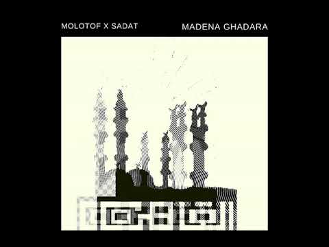 Molotof x Sadat - Madena ghadara   مولوتوف و السادات - مدينة غدارة
