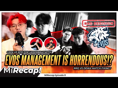 EVOS MANAGEMENT is HORRENDOUS!? GEEK vs BTR for UPPERBRACKETS! RRQ vs DEWA MATCH FIXING?