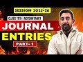Journal Entries All Basics In The Easiest Way Must Watch Part 1 Class 11 Accountancy