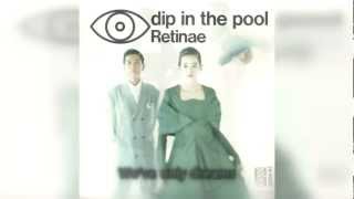 dip in the pool ／ On Retinae（West Version）