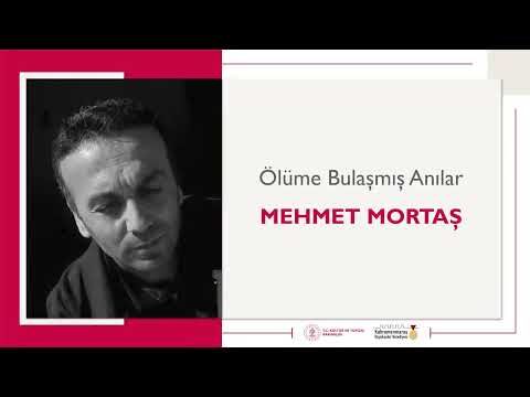 Ölüme Bulaşmış Anılar | Mehmet Mortaş