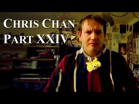 Chris Chan: A Comprehensive History - Part 24