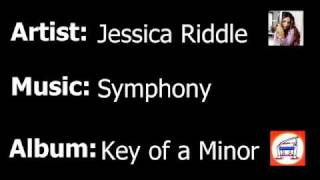 Jessica Riddle - Symphony