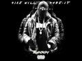 Mike Will Made It Fuck U Expect Feat Jace