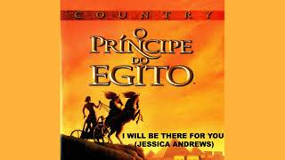 I WILL BE THERE FOR YOU (JESSICA ANDREWS)