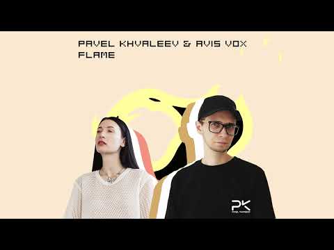 Pavel Khvaleev & Avis Vox - Flame