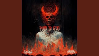 PAIN IS GOD