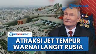 Ekspresi Putin Lihat Atraksi Jet Tempur Rusia di Peringatan Hari Kemenangan, Tersenyum Bangga