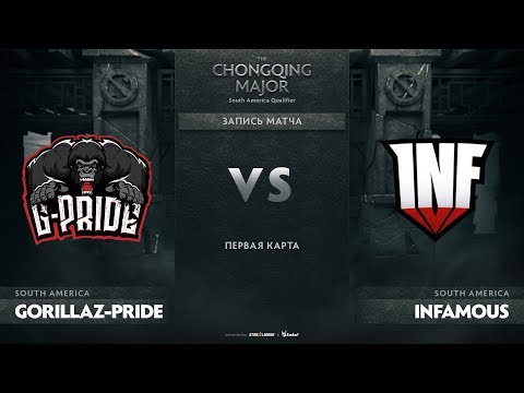 Gorillaz-Pride vs Infamous, Game 1, SA Qualifiers The Chongqing Major