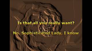Chicago - Sophisticated Lady (Lyrics)