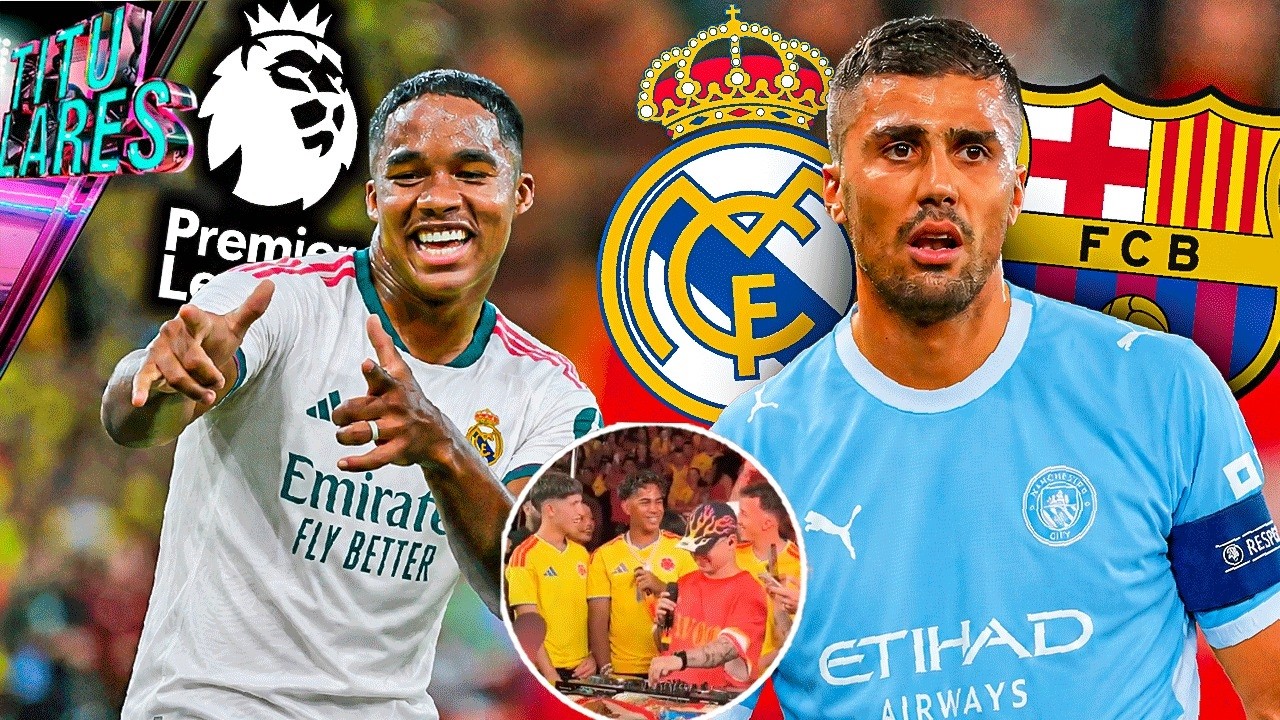 Último intento x Rodri; NO al Barça | ¡Endrick a la Premier! | Lamine viral en Colombia