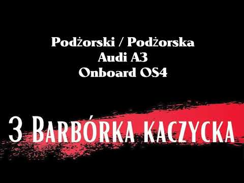Onboard OS 4 | Podżorski / Podżorska - Audi A3 Quattro | 3 Barbórka Kaczycka Rally Park Cup 2022