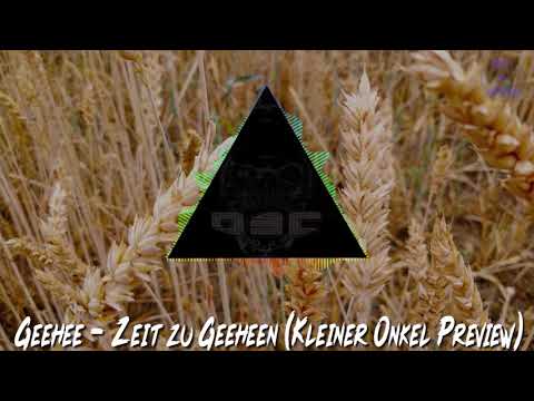 Geehee - Zeit zu Geeheen (Kleiner Onkel Preview) | HARDTEKK | [HD]