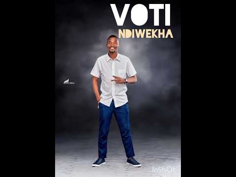 Evance Meleka -VOTI NDIWEKHA