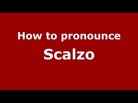How to pronounce Scalzo (Italian/Italy) - PronounceNames.com