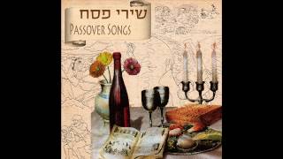 L'Shanah Haba'ah - Passover Songs