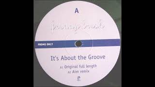 Freddy Fresh - It's About The Groove (Aim Remix)
