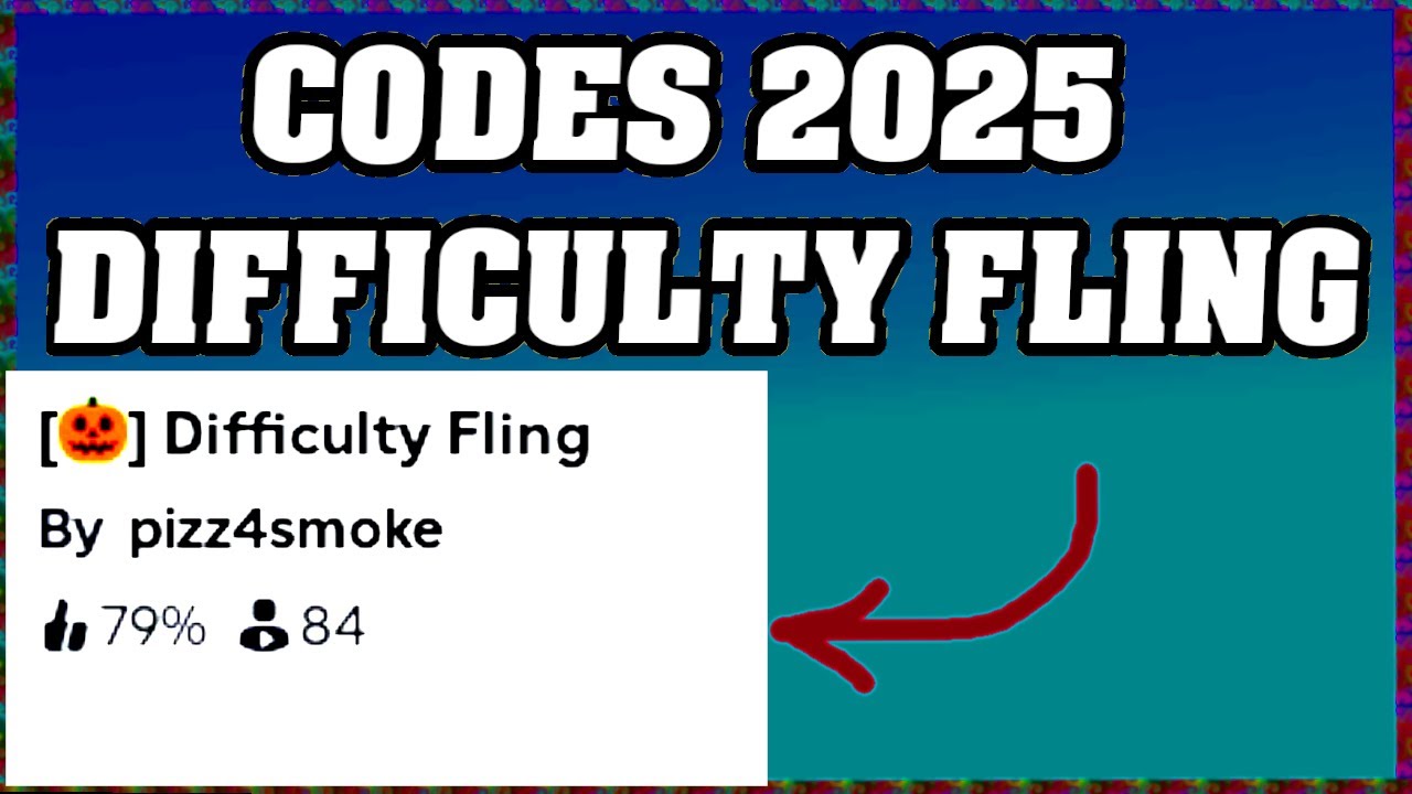 Difficulty Fling Codes 2025 / Roblox ! 🎮🔑