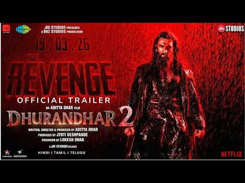 Dhurandhar 2 Trailer : Revenge Official HINDI Trailer | धुरंधर 2 ट्रेलर Ranveer Singh | Sanjay Dutt