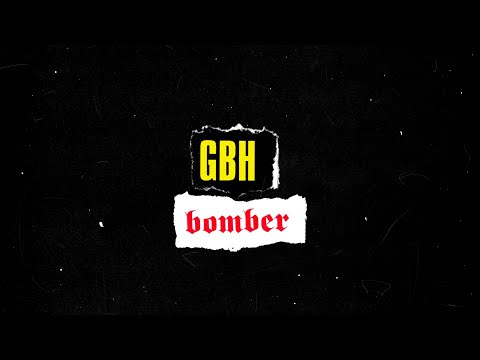 GBH – Bomber (Official Visualizer)