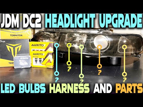 JDM DC2 Headlight Hack: Upgrading to LED Brilliance