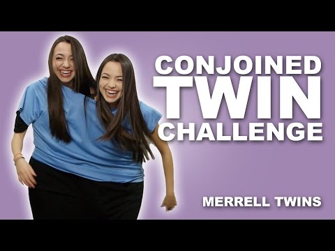 CONJOINED TWIN CHALLENGE - MerrellTwins