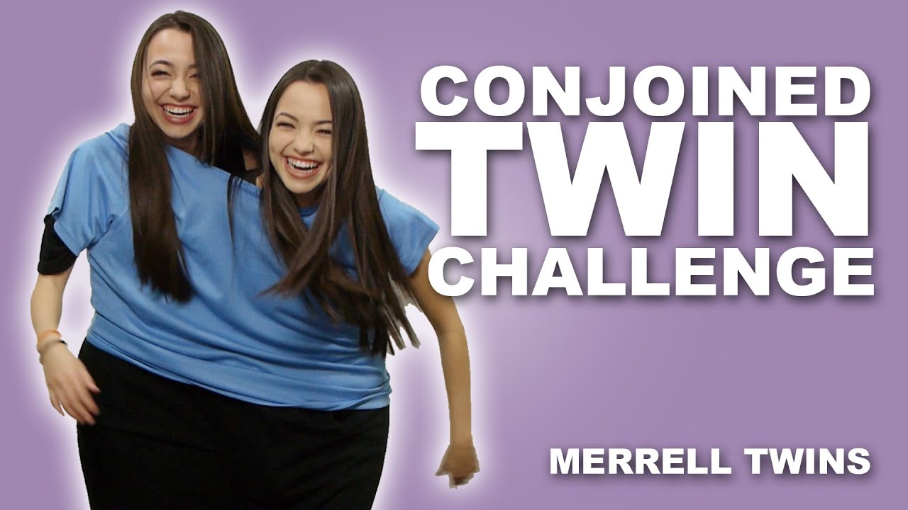 CONJOINED TWIN CHALLENGE - MerrellTwins