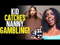 Kid Catches His Nanny GAMBLING! | SAMEER BHAVNANI