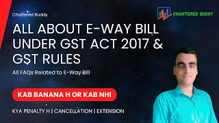 Mastering E-Way Bill Under GST: Everything You Need to Know
