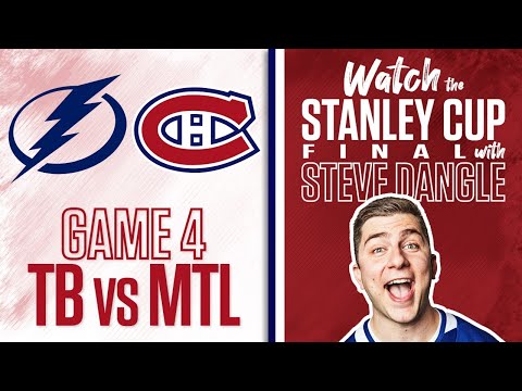 Re-Watch Tampa Bay Lightning  vs. Montreal Canadiens Game 4 LIVE w/ Steve Dangle