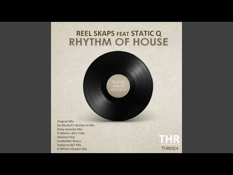Rhythm of House (feat. Static Q) (K-White's Deeper Mix)