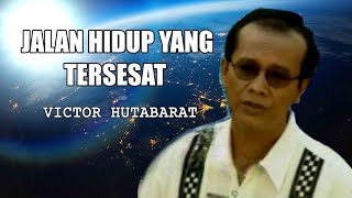 Download lagu Victor Hutabarat - Jalan Hidup Yang Tersesat ( Video Remastered) (1997) mp3