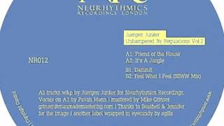 Juergen Junker - Feel What I Feel (Neurhythmics Recordings NR012)