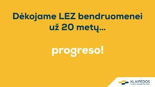 Klaipėdos LEZ - 20 metų