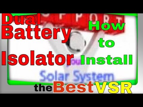 The Best Battery Isolator | Support Your Solar System with the best dual battery isolator