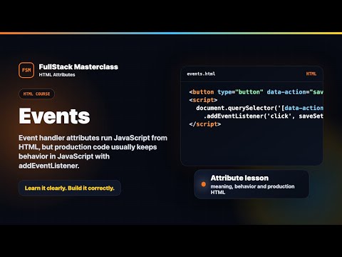 Html Event Handler Attributes Fullstack Masterclass Html Course